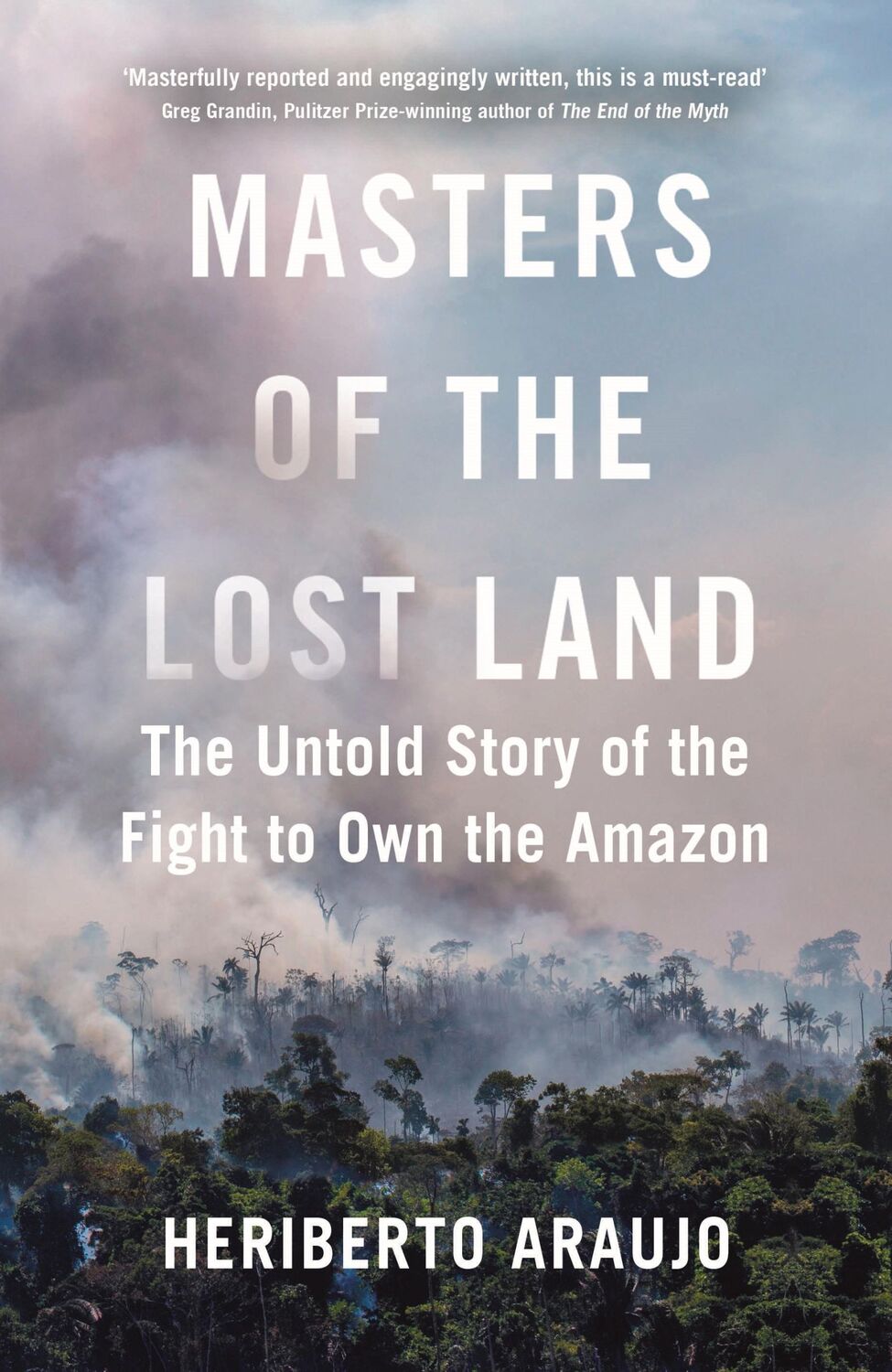 Cover: 9781838951450 | Masters of the Lost Land | Heriberto Araujo | Buch | Gebunden | 2023