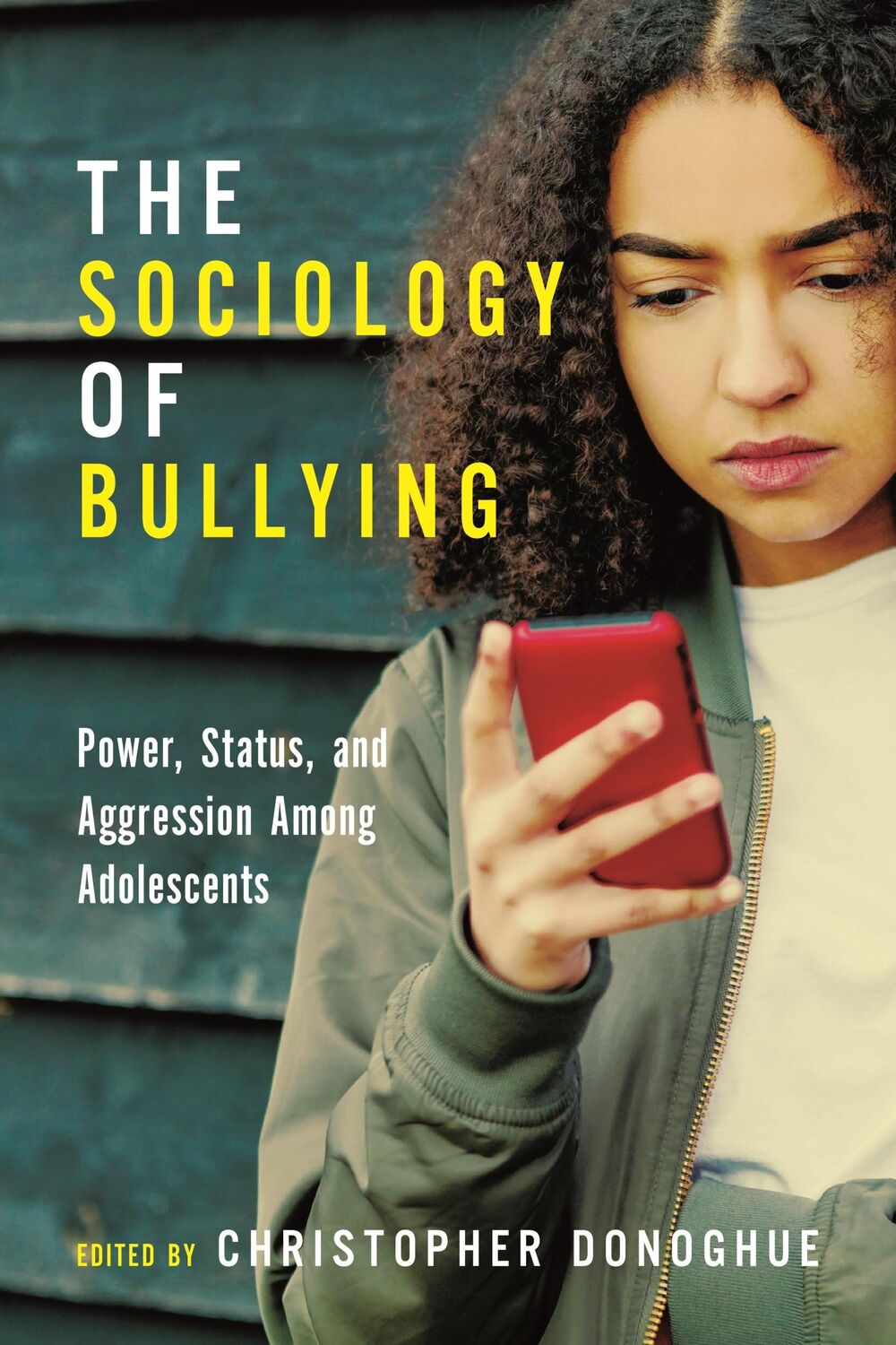 Cover: 9781479803880 | The Sociology of Bullying | Christopher Donoghue | Taschenbuch | 2022