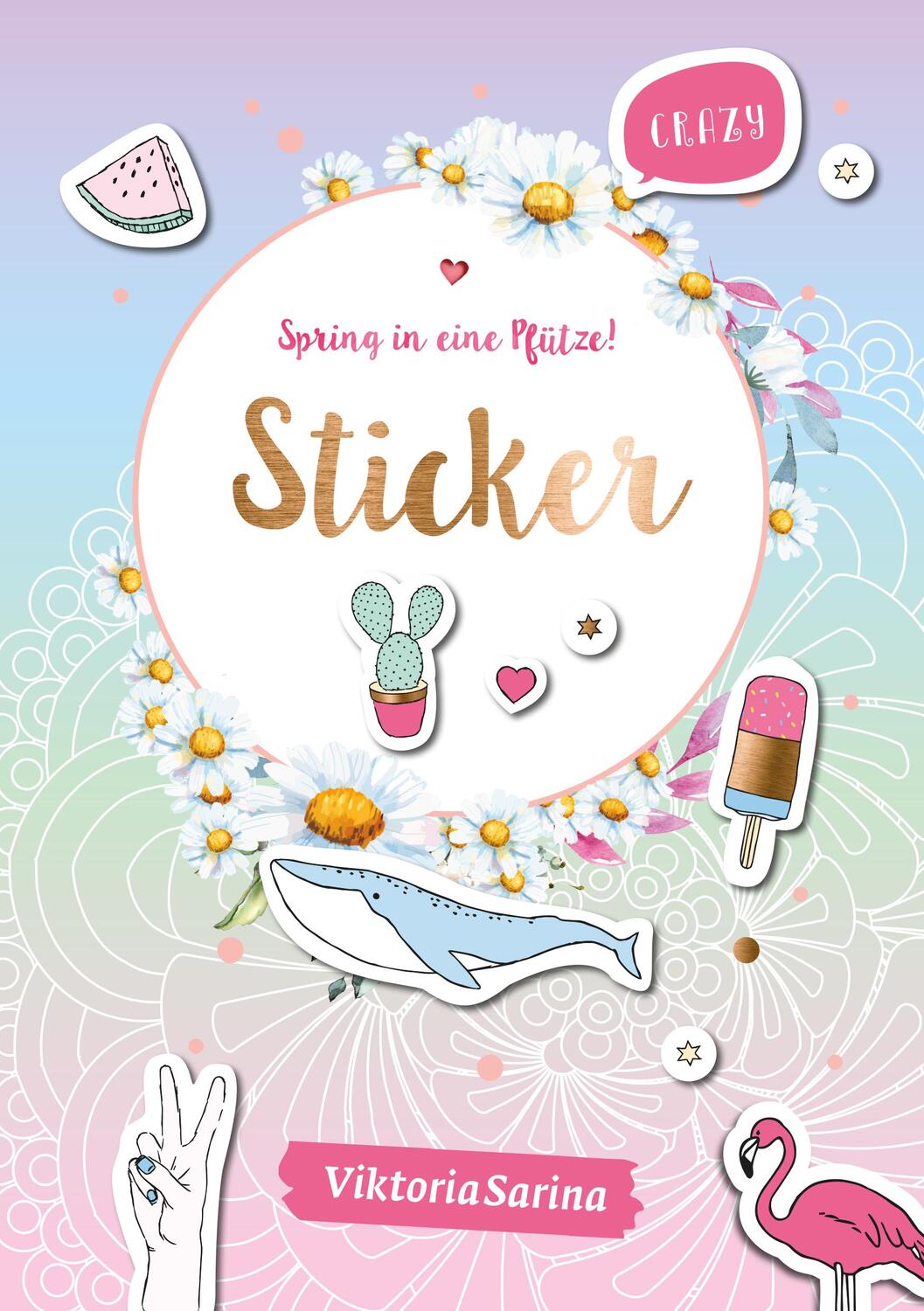 Cover: 9783960960829 | Spring in eine Pfütze! Sticker | von Viktoria Sarina | ViktoriaSarina