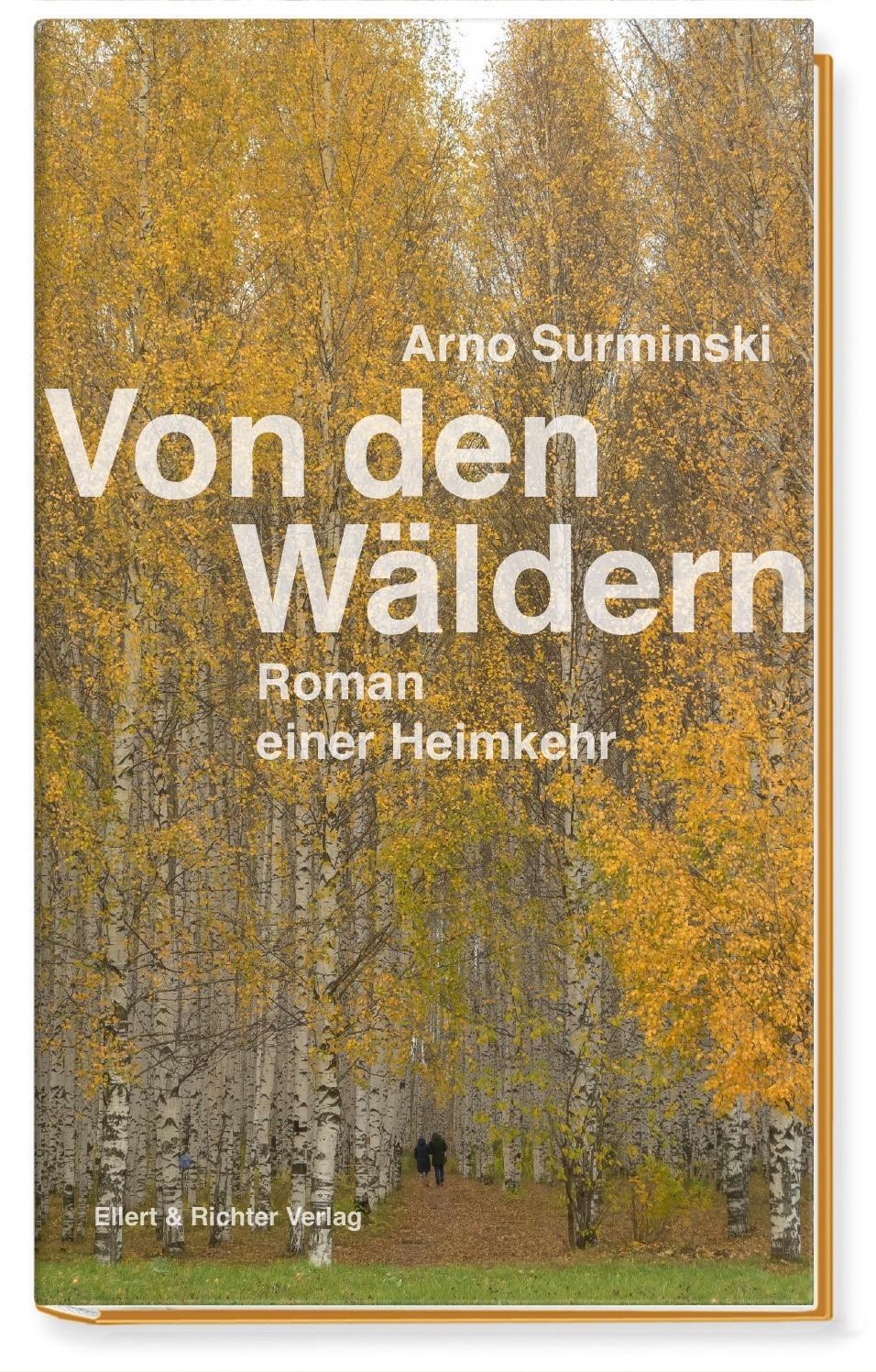 Cover: 9783831908646 | Von den Wäldern | Roman einer Heimkehr | Arno Surminski | Buch | 2024