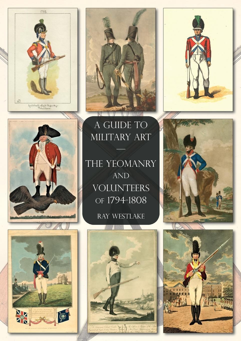 Cover: 9781474538305 | The Yeomanry and Volunteers of 1794-1808 | A Guide to Military Art