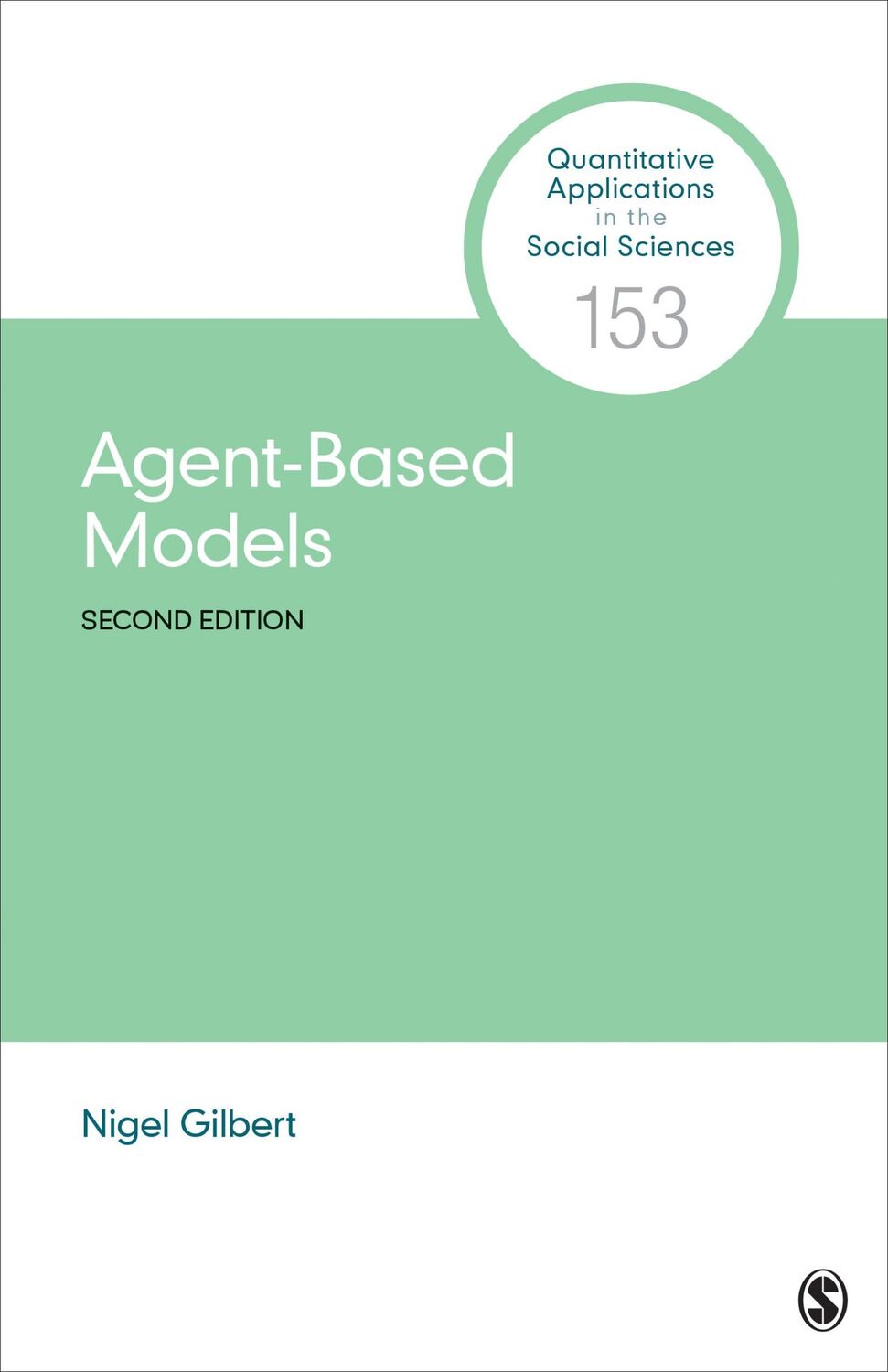 Cover: 9781506355603 | Agent-Based Models | Nigel Gilbert | Taschenbuch | Englisch | 2020