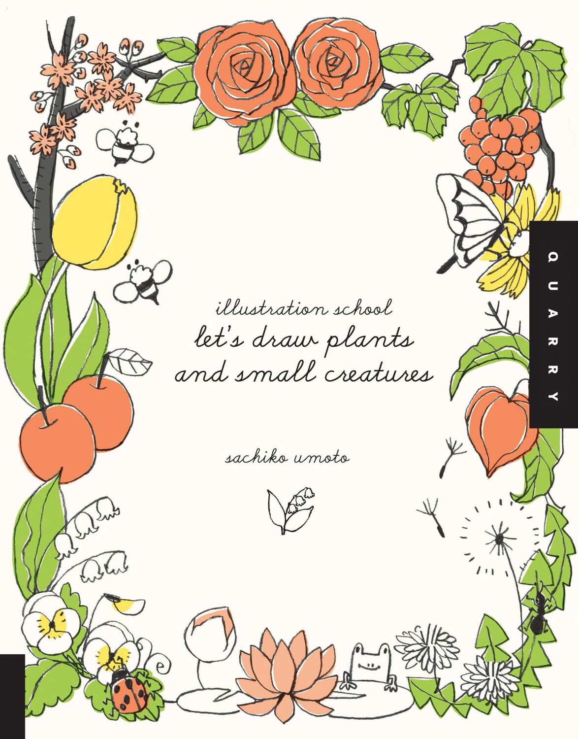 Cover: 9781592536474 | Illustration School: Let's Draw Plants and Small Creatures | Umoto