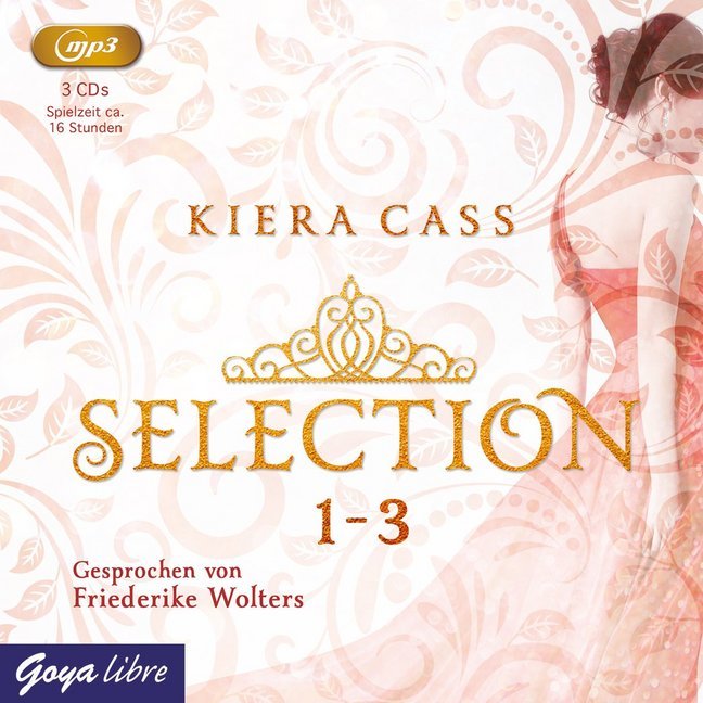 Cover: 4012144366627 | Selection 1-3, 3 MP3-CDs | Kiera Cass | MP3 | Selection | MP3-CD