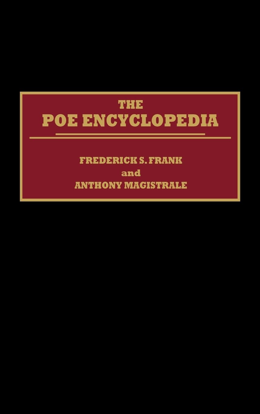 Cover: 9780313277689 | The Poe Encyclopedia | Frederick S. Frank (u. a.) | Buch | Englisch