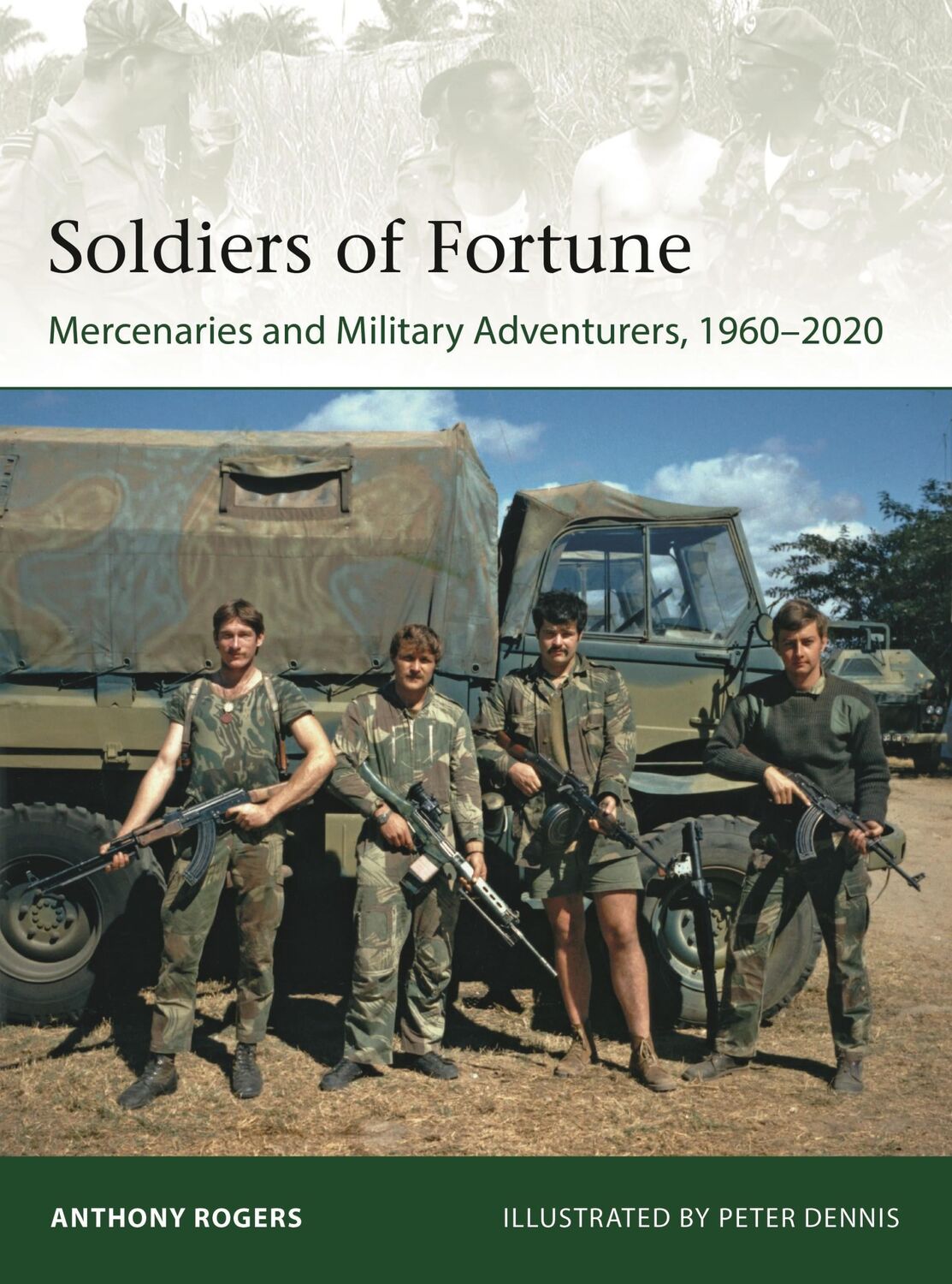 Cover: 9781472848017 | Soldiers of Fortune | Mercenaries and Military Adventurers, 1960-2020