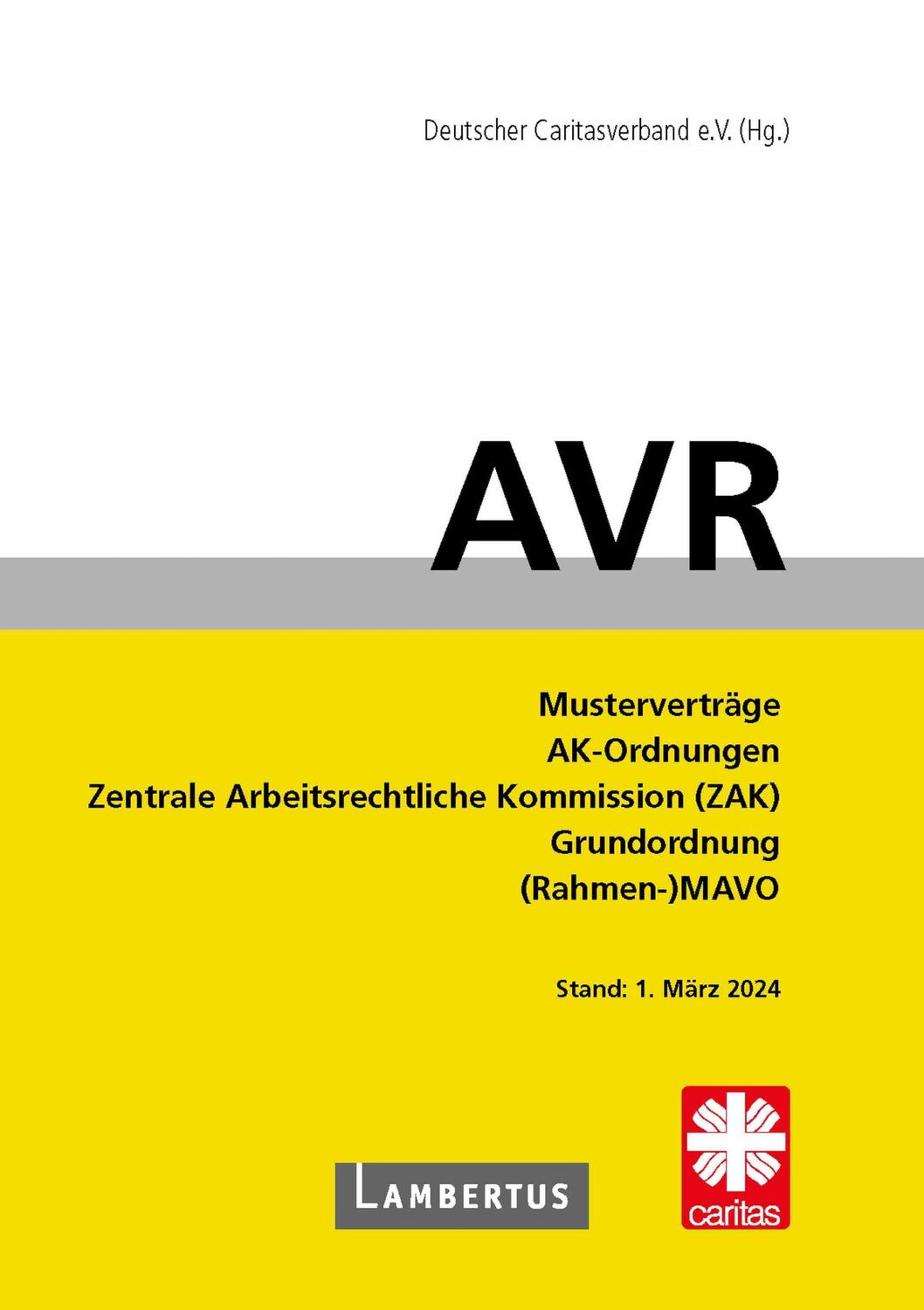 Cover: 9783784137117 | AVR Buchausgabe 2024 | Caritasverband Deutscher | Taschenbuch | 640 S.