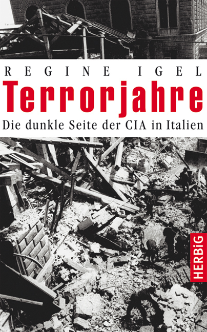 Cover: 9783776628265 | Terrorjahre | Die dunkle Seite der CIA in Italien | Regine Igel | Buch