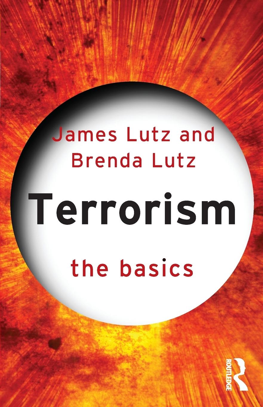 Cover: 9780415573344 | Terrorism | The Basics | James Lutz (u. a.) | Taschenbuch | Englisch