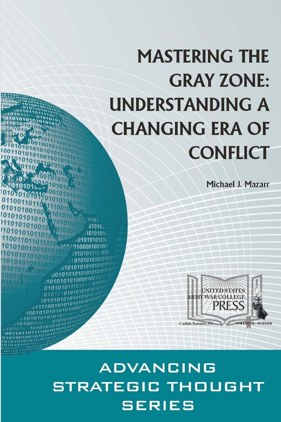 Cover: 9781329784611 | Mastering The Gray Zone | Understanding A Changing Era of Conflict