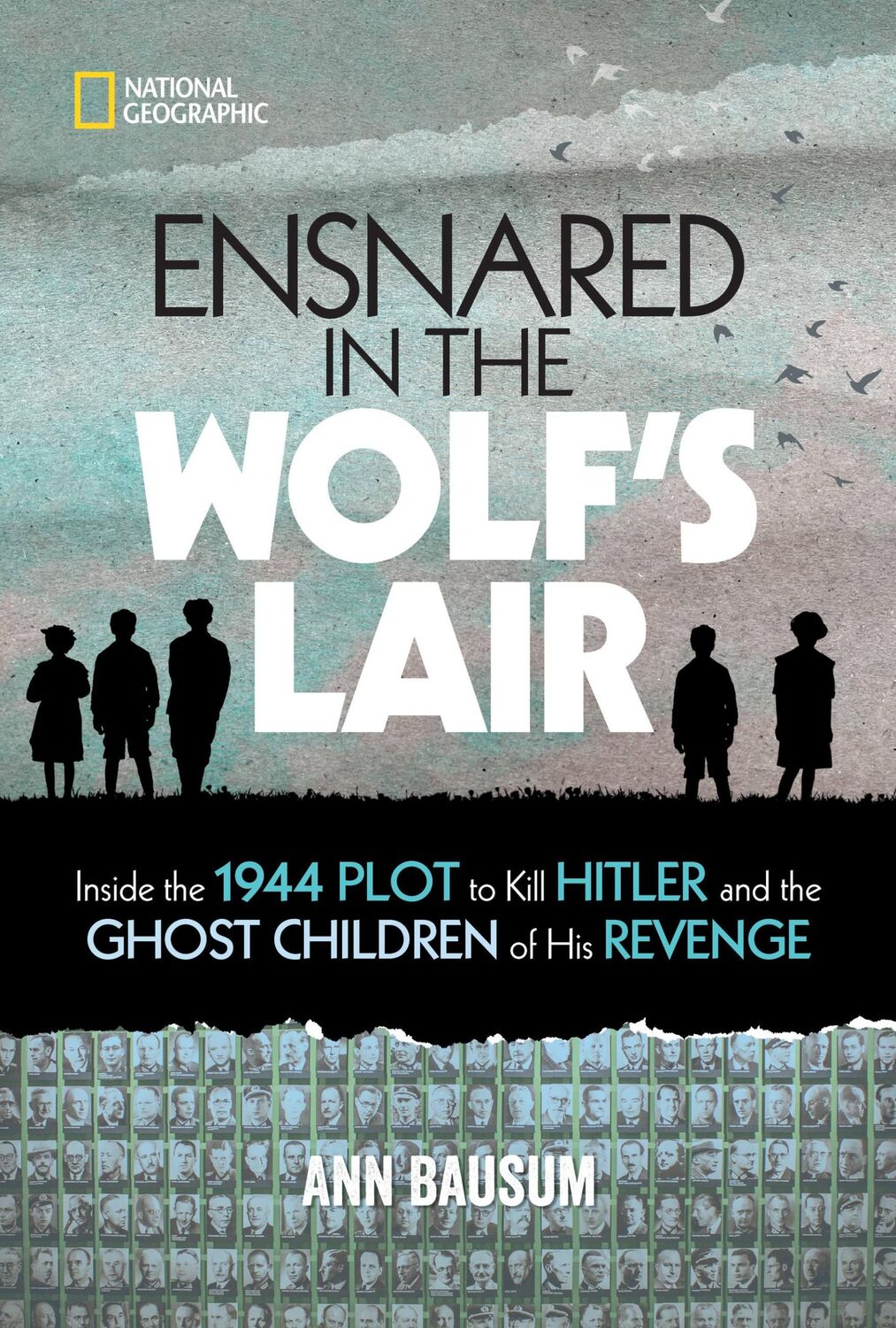 Cover: 9781426338540 | Ensnared in the Wolf's Lair | Ann Bausum | Buch | Gebunden | Englisch