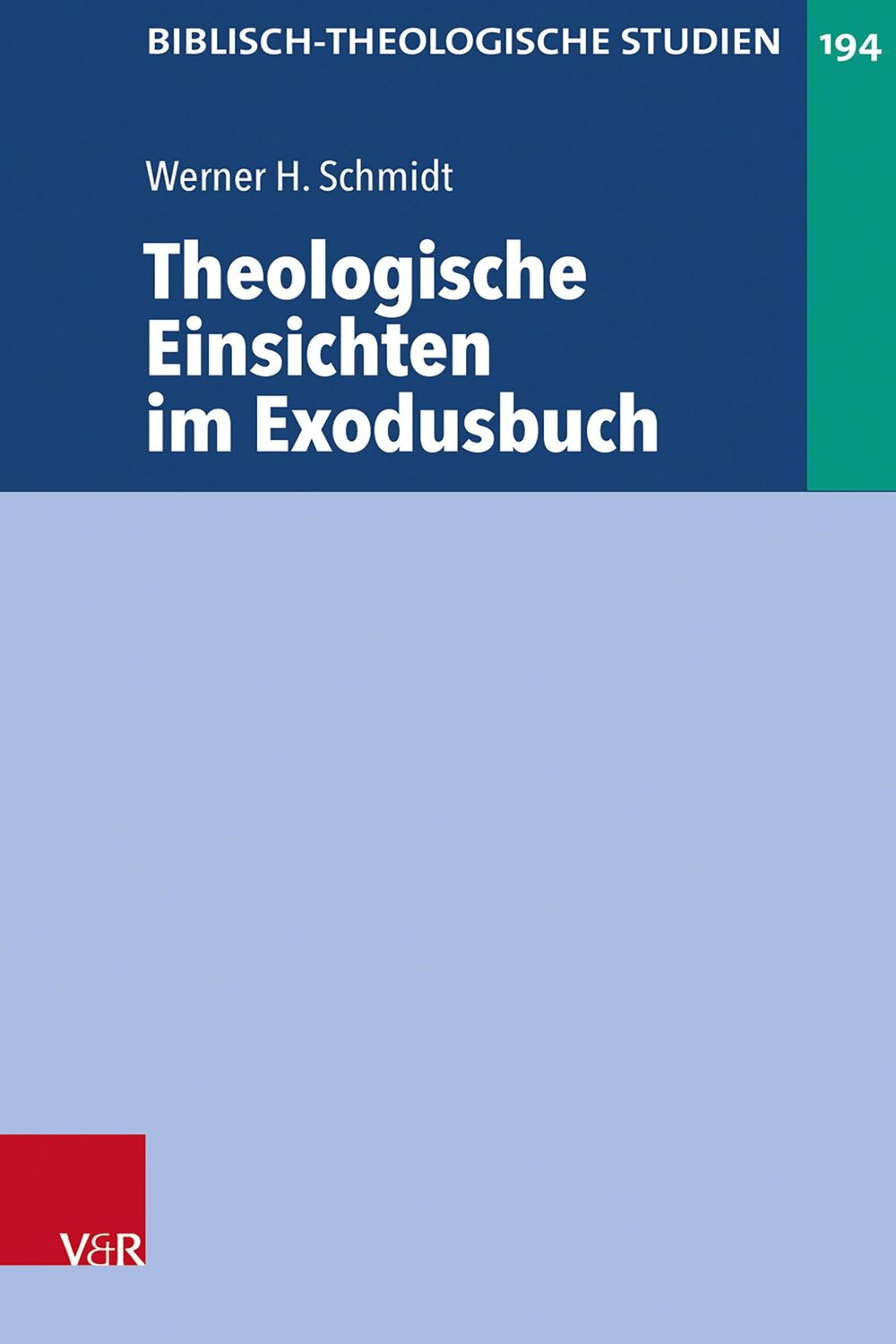 Cover: 9783525560921 | Theologische Einsichten im Exodusbuch | Werner H. Schmidt | Buch