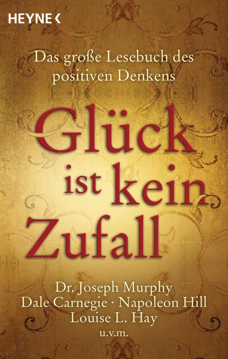 Cover: 9783453650183 | Glück ist kein Zufall | Taschenbuch | Deutsch | 2013 | Heyne