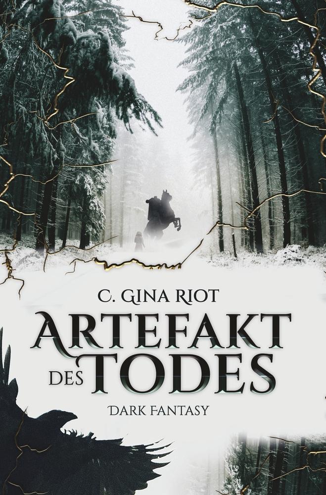 Cover: 9783759274090 | Artefakt des Todes | Dark Fantasy | C. Gina Riot | Taschenbuch | 2024