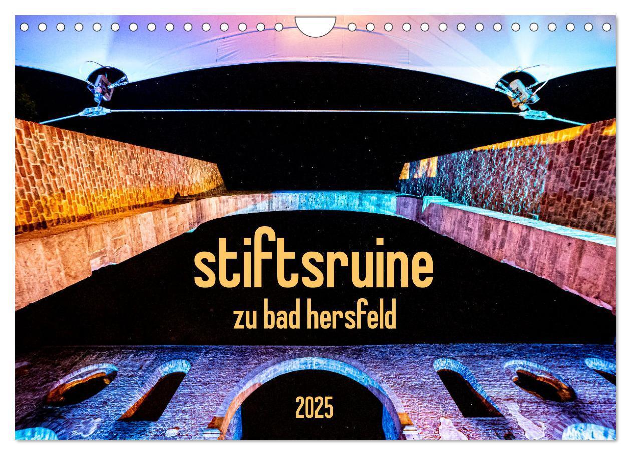 Cover: 9783435084241 | stiftsruine zu bad hersfeld (Wandkalender 2025 DIN A4 quer),...