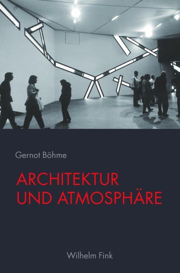 Cover: 9783770556519 | Architektur und Atmosphäre | Gernot Böhme | Taschenbuch | 182 S.