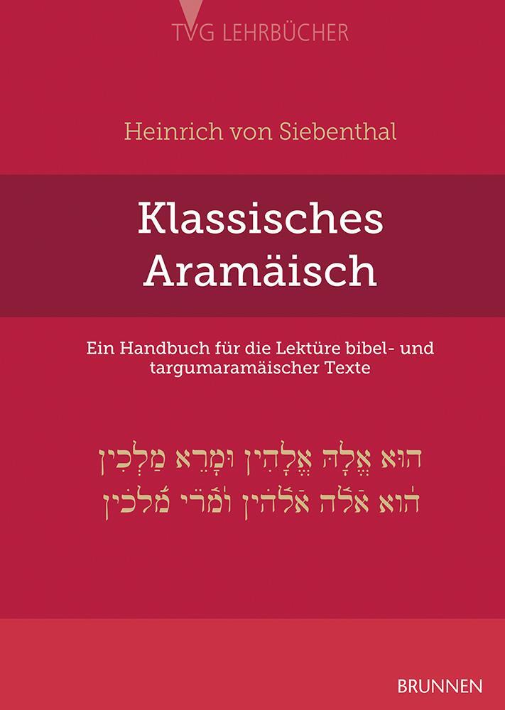 Cover: 9783765595851 | Klassisches Aramäisch | Heinrich Siebenthal | Buch | TVG - Lehrbücher