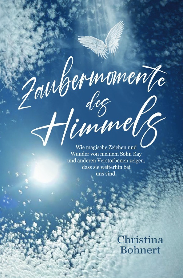 Cover: 9783758486661 | Zaubermomente des Himmels: Wie magische Zeichen und Wunder von...