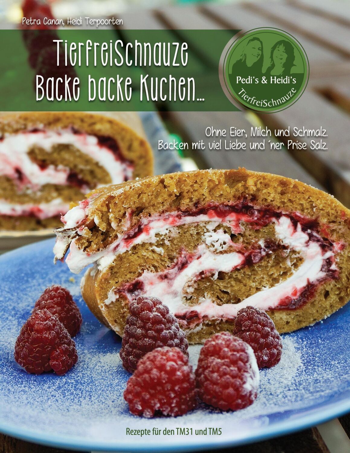 Cover: 9783739234052 | TierfreiSchnauze - Backe backe Kuchen... | Heidi Terpoorten (u. a.)