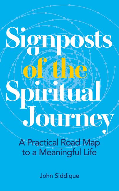 Cover: 9781786785176 | Signposts of the Spiritual Journey | John Siddique | Taschenbuch