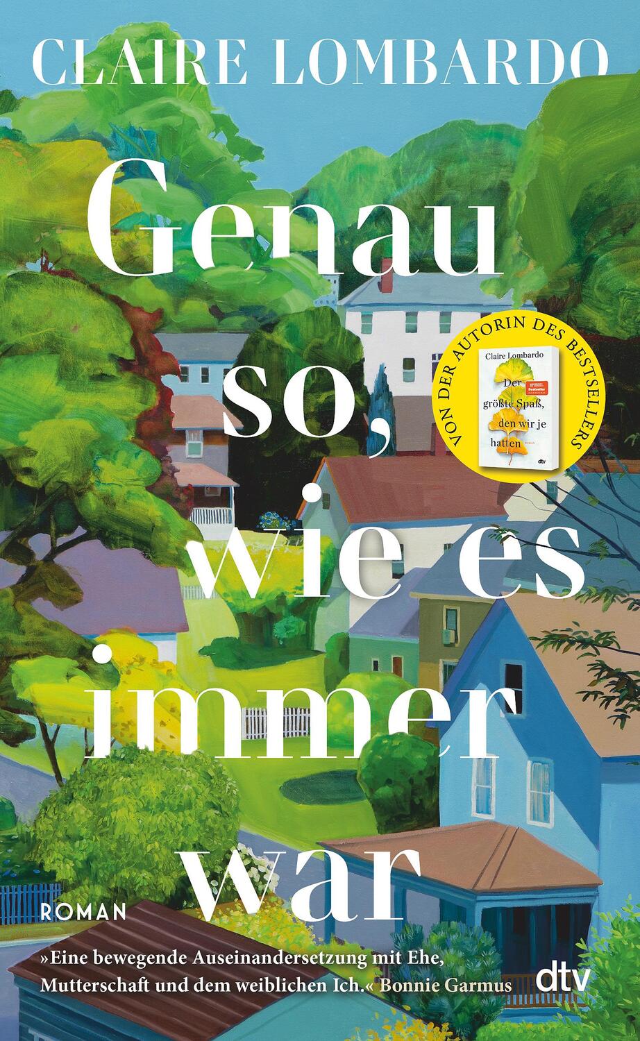 Cover: 9783423284172 | Genau so, wie es immer war | Claire Lombardo | Buch | 720 S. | Deutsch