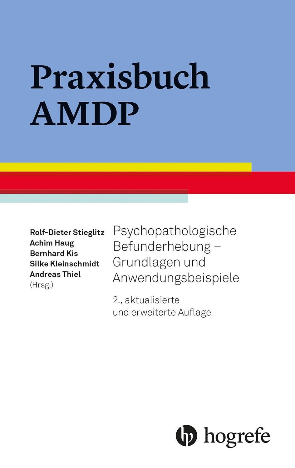 Cover: 9783801731601 | Praxisbuch AMDP | Rolf-Dieter Stieglitz (u. a.) | Taschenbuch | 416 S.