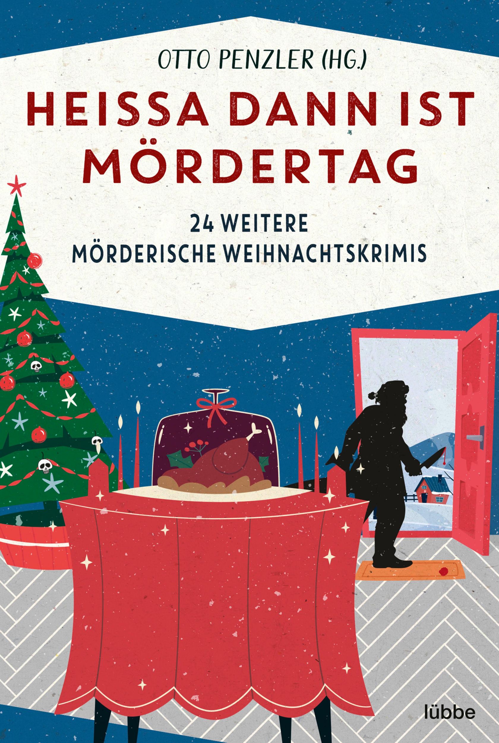 Cover: 9783404185528 | Heißa dann ist Mördertag | 24 weitere mörderische Weihnachtskrimis