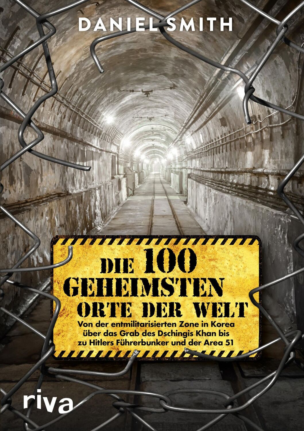 Cover: 9783742312747 | Die 100 geheimsten Orte der Welt | Daniel Smith | Buch | 256 S. | 2020