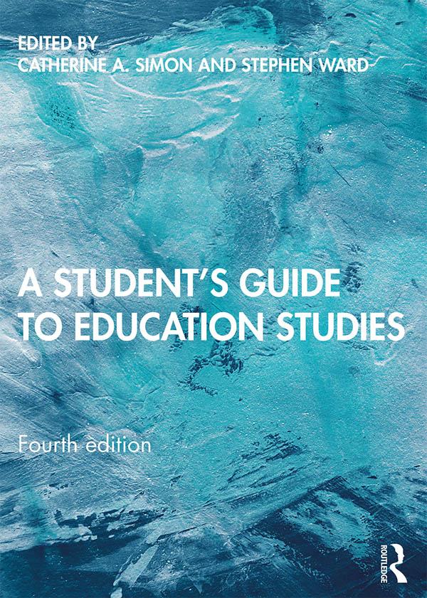 Cover: 9780367276690 | A Student's Guide to Education Studies | Catherine A. Simon (u. a.)