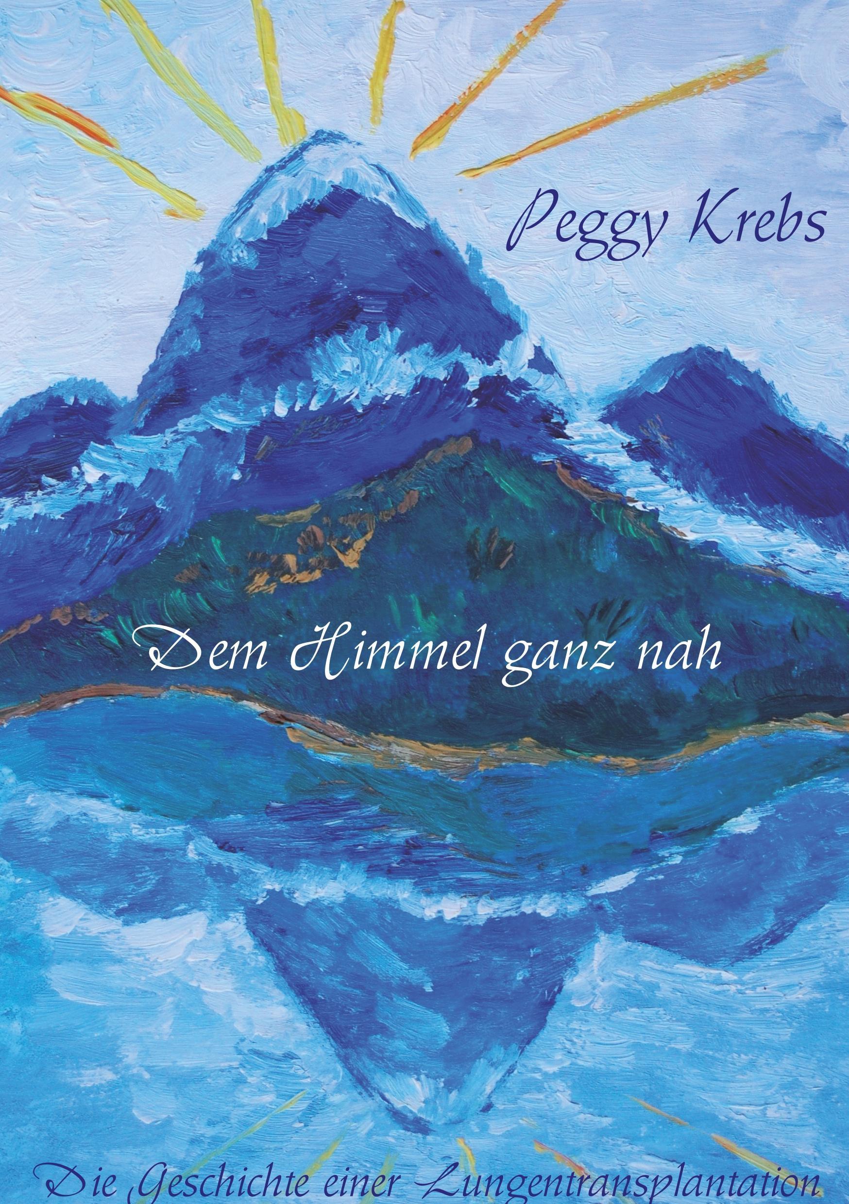 Cover: 9783868700879 | Dem Himmel ganz nah | Peggy Krebs | Taschenbuch | Paperback | 334 S.