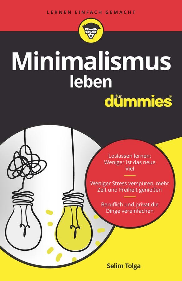 Cover: 9783527717026 | Minimalismus leben für Dummies | Selim Tolga | Taschenbuch | 280 S.