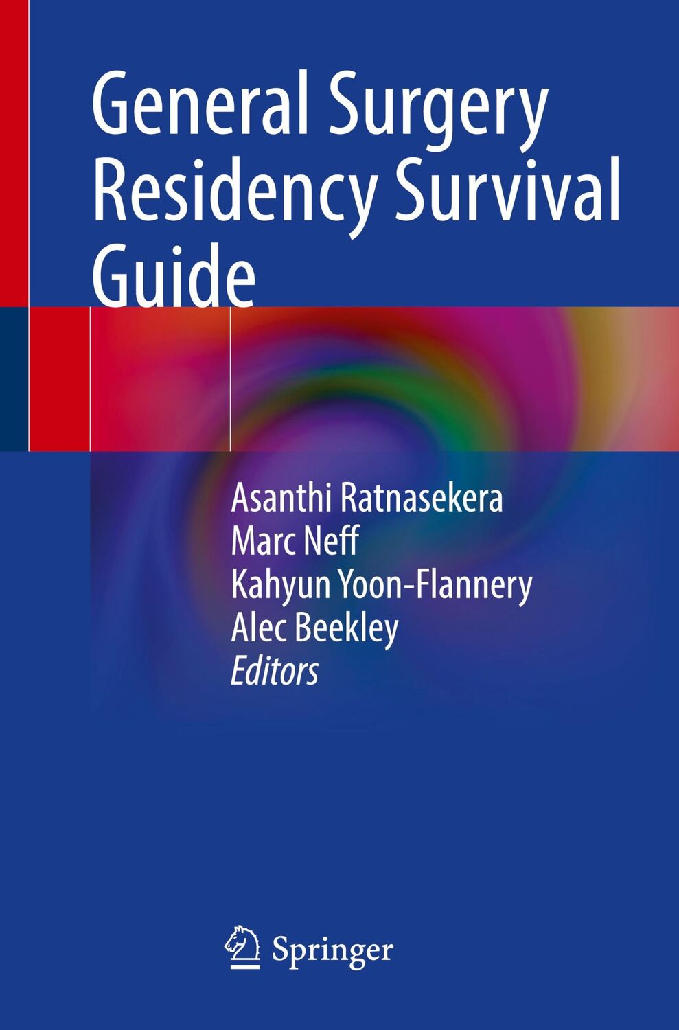 Cover: 9783031256165 | General Surgery Residency Survival Guide | Asanthi Ratnasekera (u. a.)