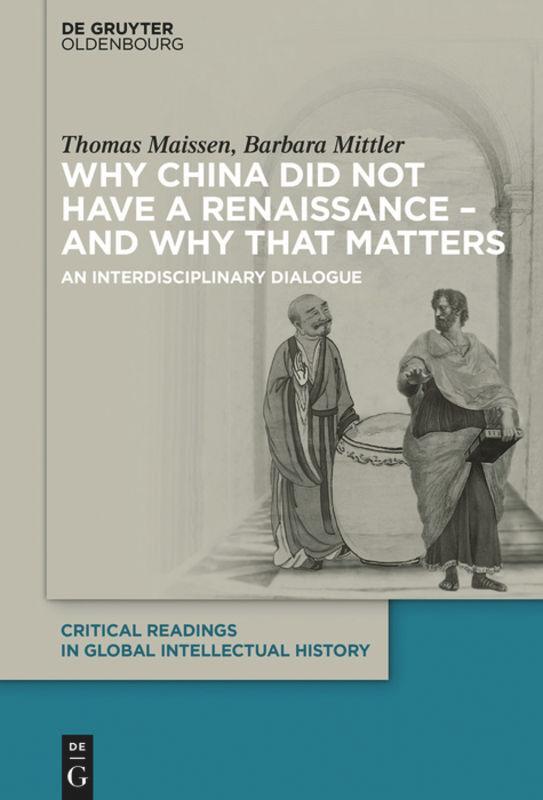 Cover: 9783110710069 | Why China did not have a Renaissance - and why that matters | Buch