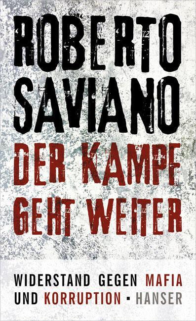 Cover: 9783446238817 | Der Kampf geht weiter | Widerstand gegen Mafia und Korruption | Buch