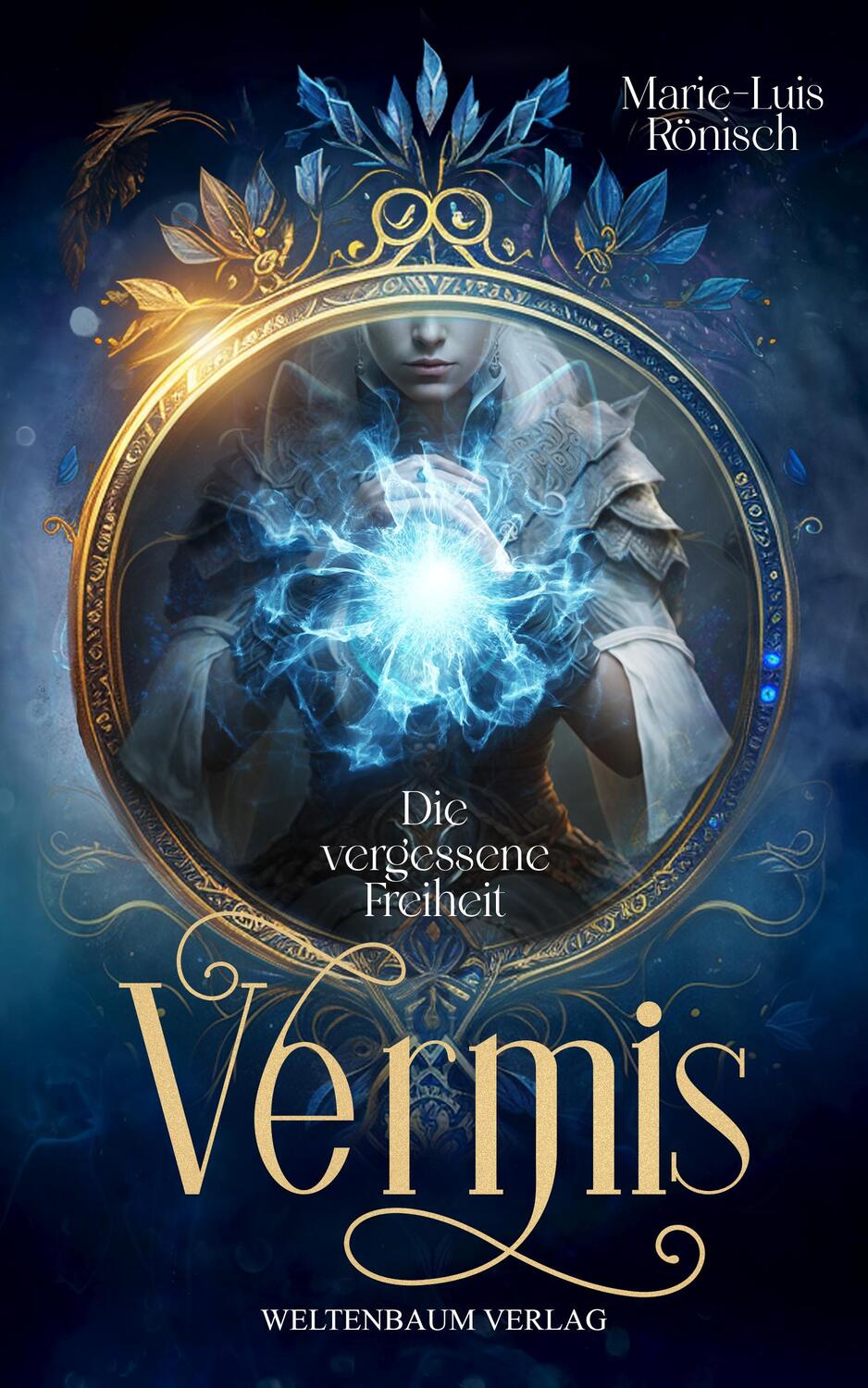 Cover: 9783949640377 | Vermis | Die vergessene Freiheit | Marie-Luis Rönisch | Taschenbuch