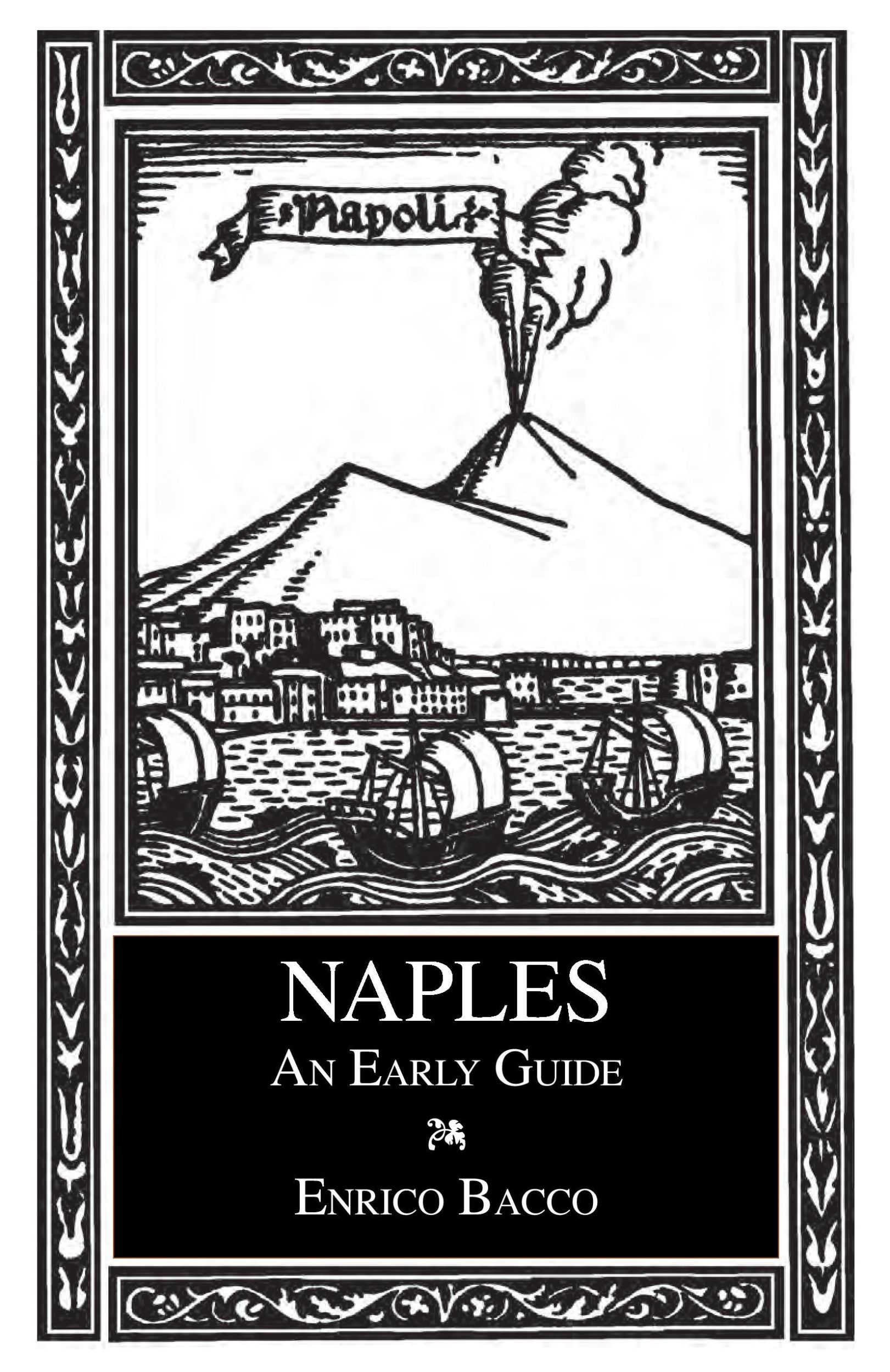 Cover: 9780934977203 | Naples | An Early Guide | Enrico Bacco (u. a.) | Taschenbuch | 2010