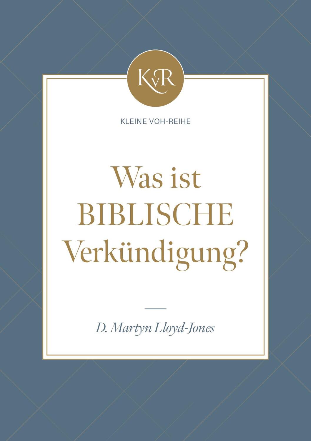 Cover: 9783947978137 | Was ist biblische Verkündigung? | Kleine VOH-Reihe | Lloyd-Jones