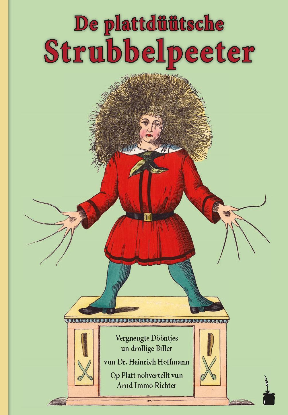 Cover: 9783947994984 | Der Struwwelpeter / De plattdüütsche Strubbelpeeter. Vergneugte...