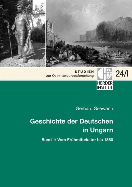 Cover: 9783879693733 | Geschichte der Deutschen in Ungarn, 2 Teile. Bd.1 | Gerhard Seewann