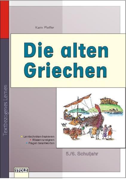 Cover: 9783897785144 | Die alten Griechen | Karin Pfeiffer | Taschenbuch | 40 S. | Deutsch