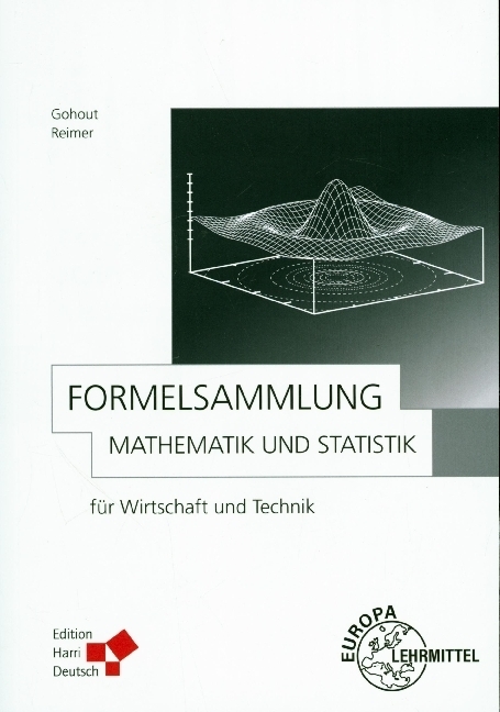 Cover: 9783808558607 | Formelsammlung Mathematik und Statistik | für Wirtschaft und Technik