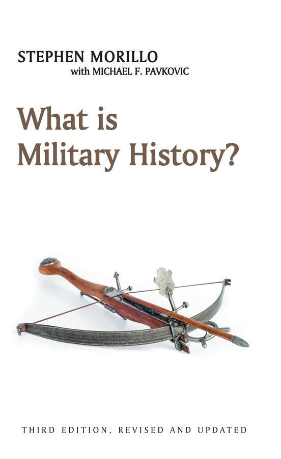 Cover: 9781509517619 | What Is Military History? | Stephen Morillo | Taschenbuch | 188 S.