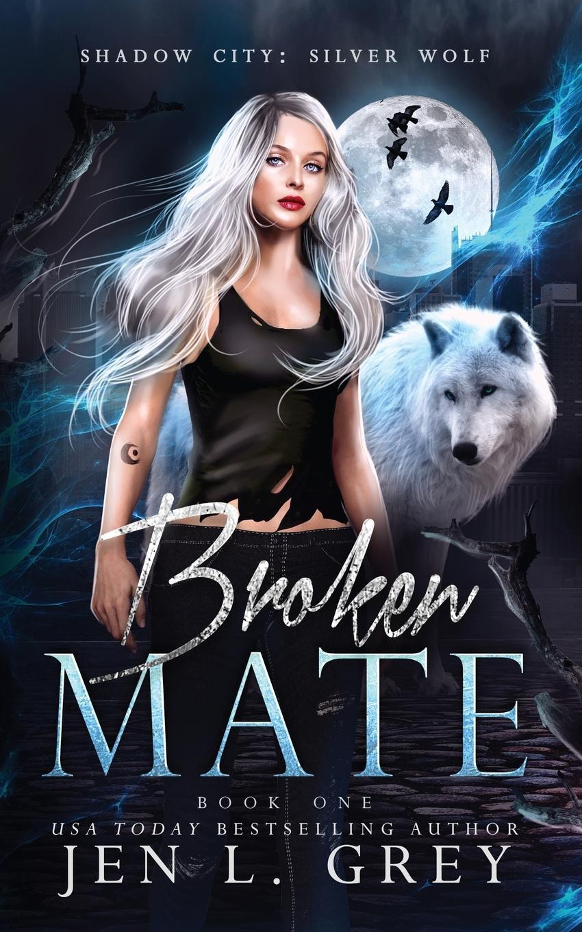 Cover: 9781955616126 | Broken Mate | Jen L. Grey | Taschenbuch | Paperback | Englisch | 2021