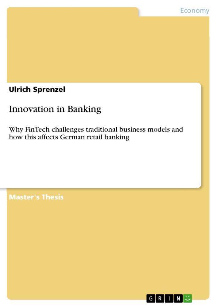 Cover: 9783668142404 | Innovation in Banking | Ulrich Sprenzel | Taschenbuch | Paperback