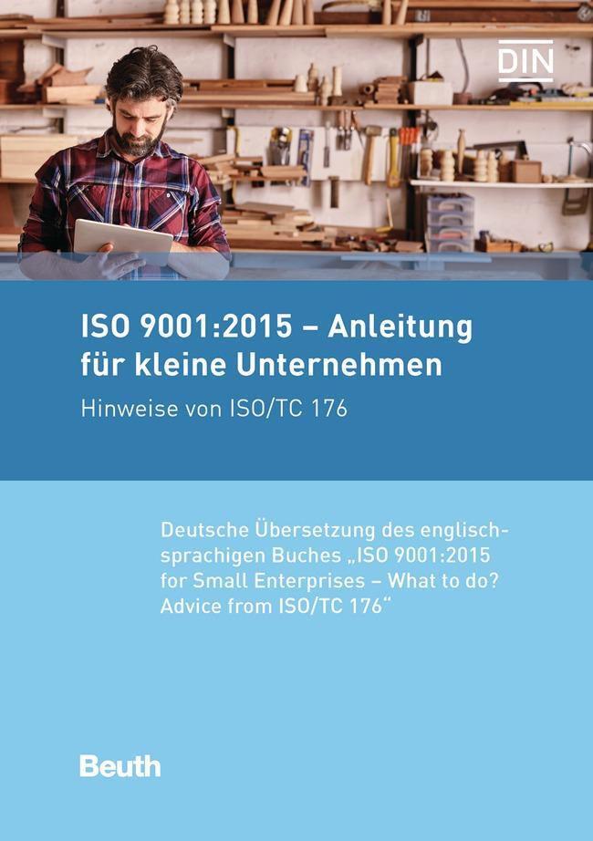 Cover: 9783410273981 | ISO 9001:2015 - Anleitung für kleine Unternehmen | DIN e.V. | Buch