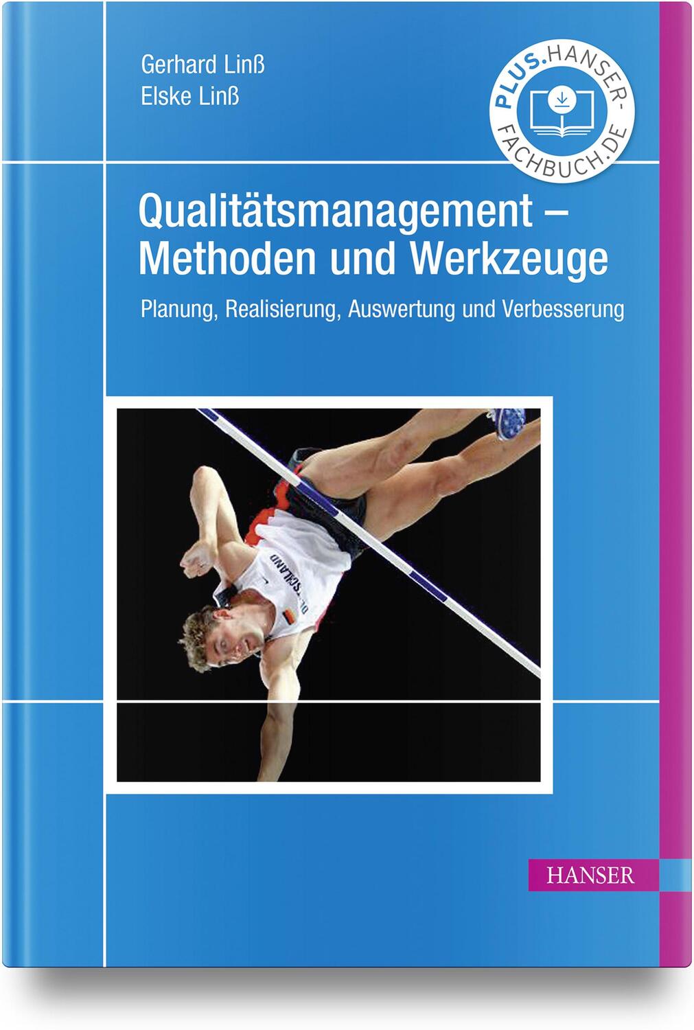 Cover: 9783446479951 | Qualitätsmanagement - Methoden und Werkzeuge | Gerhard Linß (u. a.)