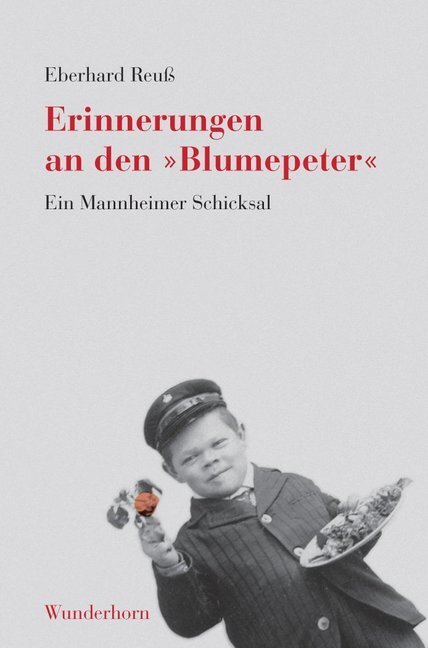 Cover: 9783884232767 | Erinnerungen an den 'Blumepeter' | Ein Mannheimer Schicksal | Reuß