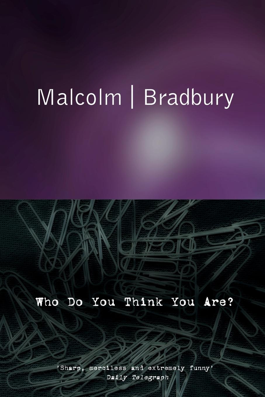 Cover: 9781509837724 | Who Do You Think You Are? | Malcolm Bradbury | Taschenbuch | Paperback