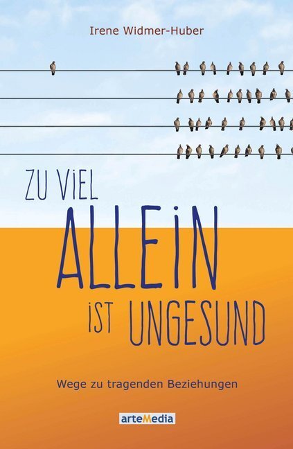 Cover: 9783905290875 | Zu viel allein ist ungesund | Wege zu tragenden Beziehungen | Buch