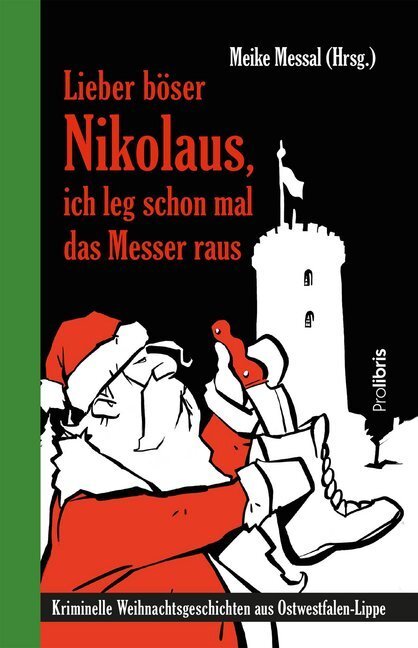 Cover: 9783954751839 | Lieber böser Nikolaus, ich leg schon mal das Messer raus | Messal